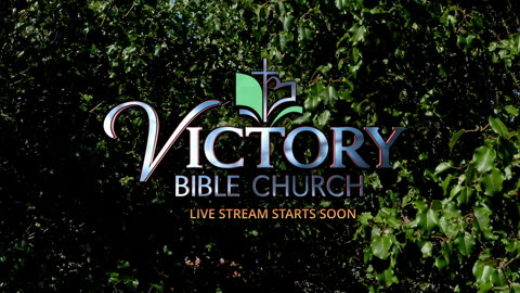 Victory Bible Church Jun 16, 2024