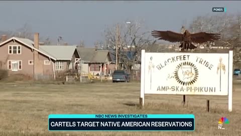 Mexican drug cartel targets six Native American reservations in Montana