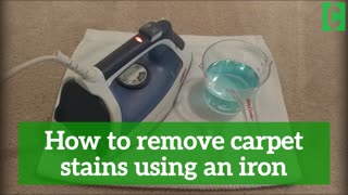 How To Remove Carpet Stains Using A Clothes Iron