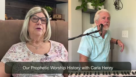 KENT AND CARLA HENRY | 5-23-23 OUR PROPHETIC WORSHIP JOURNEY PART 19 LIVE | CARRIAGE HOUSE WORSHIP