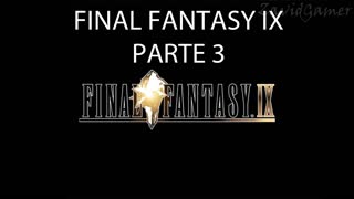 Final Fantasy IX Historia Parte 3/9 (Sin gameplay)