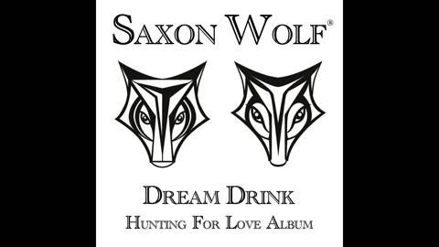 Love Song | Dream Drink from Saxon Wolf Love Music Album