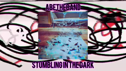 AbetheBand - Stumbling in the Dark