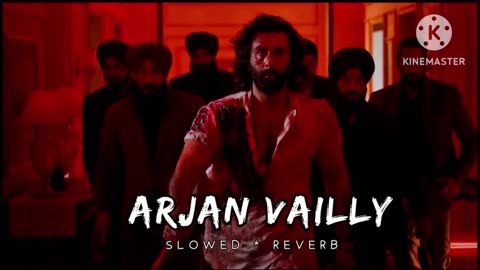 Arjan vailly|| slowed reverb|| ranveer singh Rashmika mandana