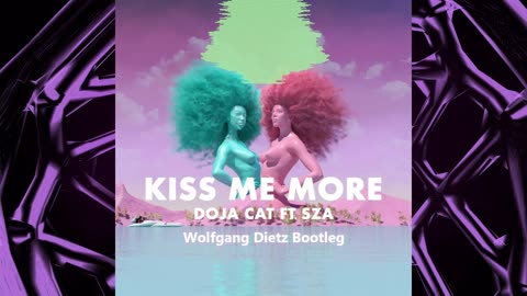 Doja Cat ft. SZA - Kiss Me More (Wolfgang's House Remix)