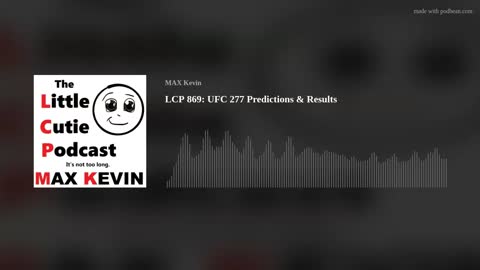 LCP 869: UFC 277 Predictions & Results