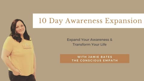 10 Day Challenge/ Free Course/ Conscious Empath/ Jamie Bates