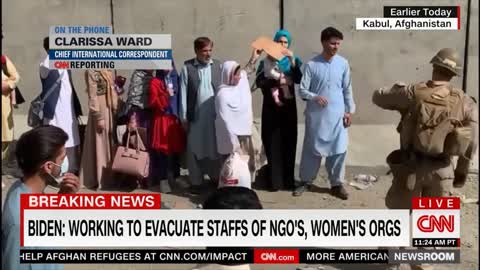 CNN Ward: ‘Extremely Difficult’ and ‘Dangerous’ for Americans to Get into Airport in Afghanistan