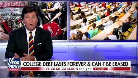 Tucker Carlson: Student Loan Debt Turning Young People To Socialism | The Washington Pundit