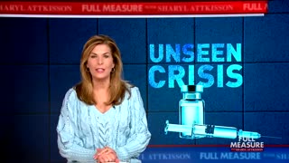 Unseen Crisis | Full Measure...