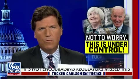 Tucker Carlson Asks How the FDIC Missed the SVB Debacle Before It Happened