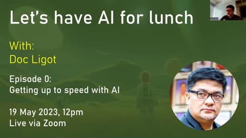 AI For Lunch Episode Zero - Getting up to speed with AI