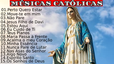 músicas católicas | só as melhores 1#