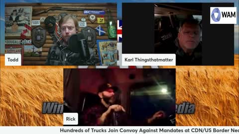 Convoy Against Mandates Organizer Rick Wall & Karl Krebs (Things That Matter)