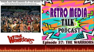 THE WARRIORS - Episode 37: Retro Media Talk | Podcast