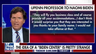 Tucker Carlson delves into the purpose of The Penn Biden Center