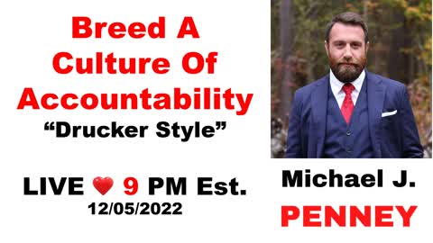 LIVE: Breed A Culture Of Accountability “Drucker Style”