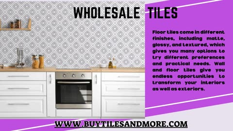 wholesale tiles for your home best for your wall and floor Tiles