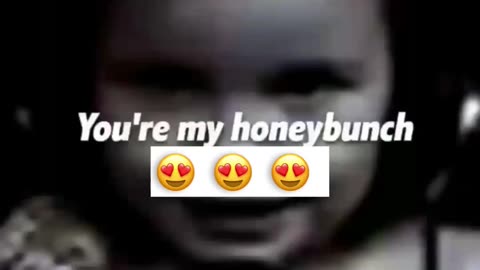 You’re my honey bunch (ORIGINAL VERSION)😍😍😍😍