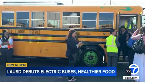 LAUSD unveils electric buses, healthy meal options ahead of new school year | ABC7 News