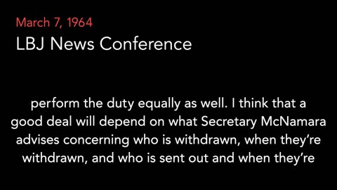 Mar. 7, 1964 | LBJ Press Conference (Vietnam)