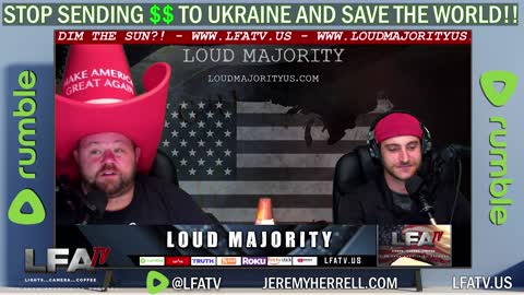 LFA TV SHORT CLIP: STOP SENDING $$ TO UKRAINE AND SAVE THE WORLD?