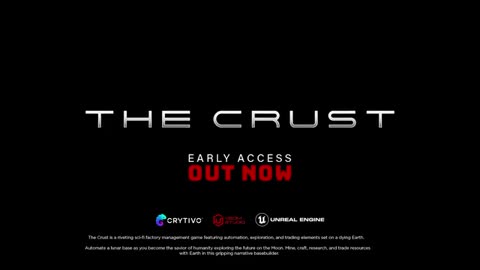 The Crust - Official Early Access Launch Trailer