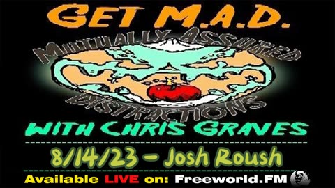 Get M.A.D. With Chris Graves episode 68 - Filmmaker/Musician Josh Roush