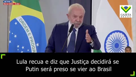 Lula recua e diz que Justiça decidirá se Putin será preso se vier ao Brasil