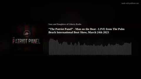 ”The Patriot Panel” - Man on the Boat LIVE from The Palm Beach International Boat Show
