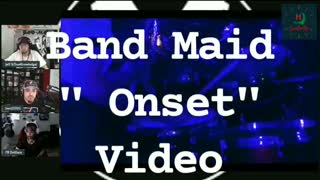 Band Maid " Onset" Video Reaction Collaboration!! Bleeding Edge Reactions!!