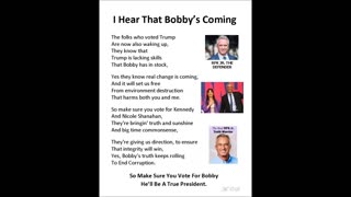 I Hear That Bobby's Coming - Our Next President!