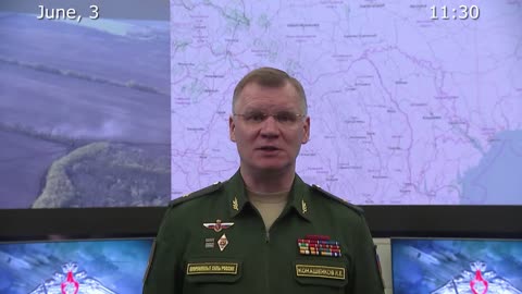 Briefing by Russian Defence Ministry, (June 3, 2022)