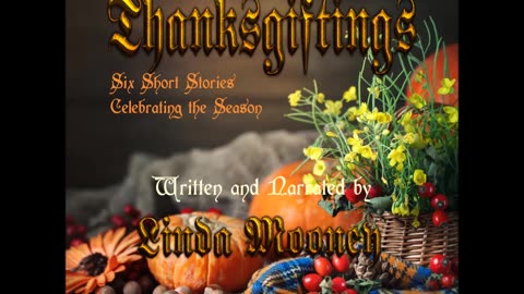 THANKSGIFTINGS, Six Short Stories Celebrating the Season