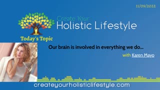 Create Your Holistic Lifestyle - Karen Mayo (Karen Mayo Enterprises)