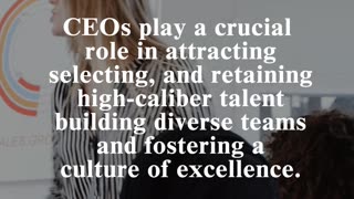 CEO Proficiency: Hiring and retaining top talent