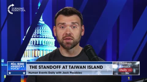 Jack Posobiec covers the escalating standoff at Taiwan Island, as tensions between China, US and Taiwan continue to rise