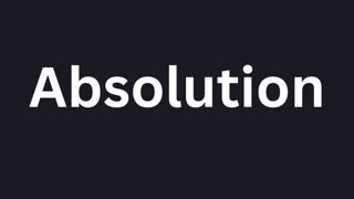 How to Pronounce "Absolution"