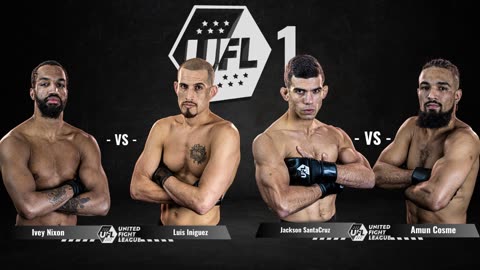 Ivey Nixon vs Luis Iniguez & Jackosn SantaCruz vs Amun Cosme | Bouts 5 & 6 | United Fight League 1