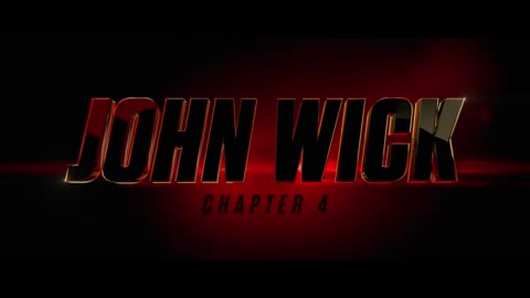 NEWLY RELEASED TRAILER| JOHN WICK | CHAPTER 4