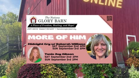 The Nations Glory Barn LIVE with Tania Joy Show and Midnight Cry with Deborah Williams