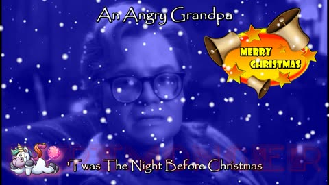 Twas The Night Before Christmas by An Angry Scottish Grandpa
