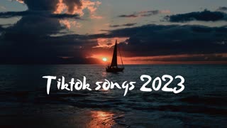 Best Tiktok Viral Songs 2023 - Trending Tiktok songs 2023