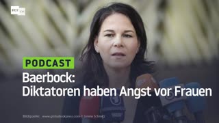 Baerbock: Diktatoren haben Angst vor Frauen