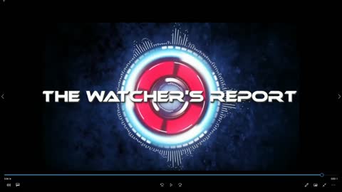 Watchers Report Weekly Prophecy Update for January 23rd 2022