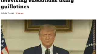 Don't be fooled by Trump’s latest announcement - Under the Guise of "Violent Criminals" The Guillotines Will Be Used On Christians When He's Selected To Come Back