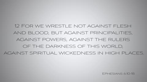 Ephesians 6:10-18