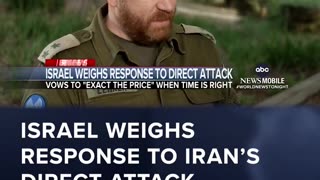 Israel weighs response to Iran’s direct attack 🤯😱