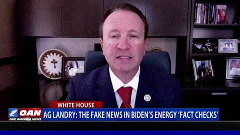 AG Landry: The fake news in Biden's energy 'fact checks'