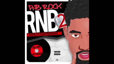 PnB Rock - RNB 2 Mixtape